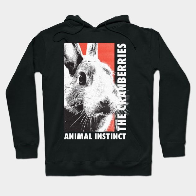 Animal Instict the cranberries Hoodie by maybeitnice